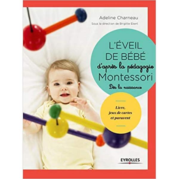 L'éveil de bébé d'après la pédagogie Montessori