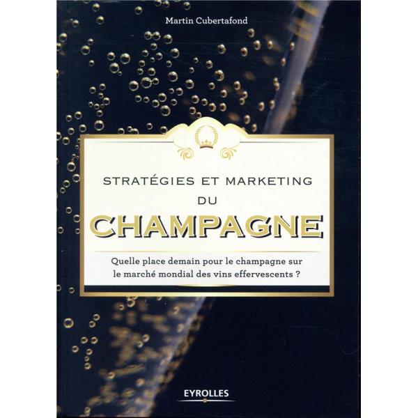 Stratégies et marketing du champagne