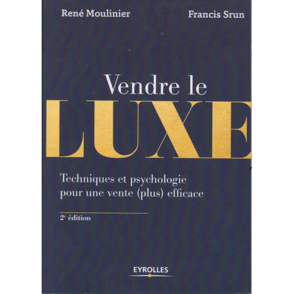 Vendre le luxe