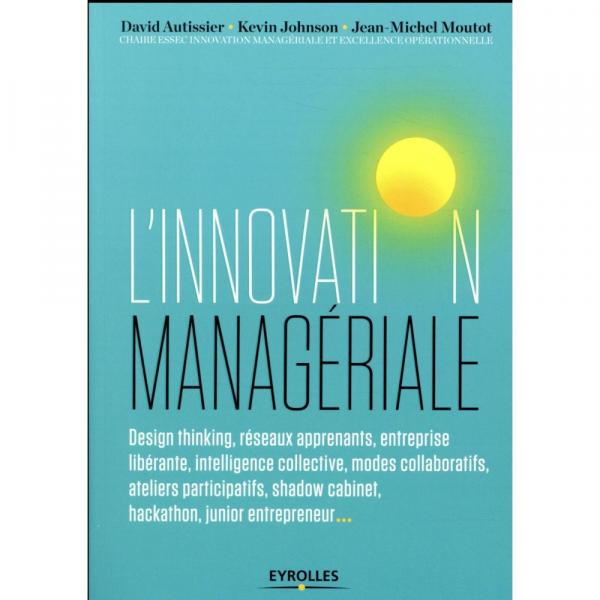 L'innovation managériale Design thinking