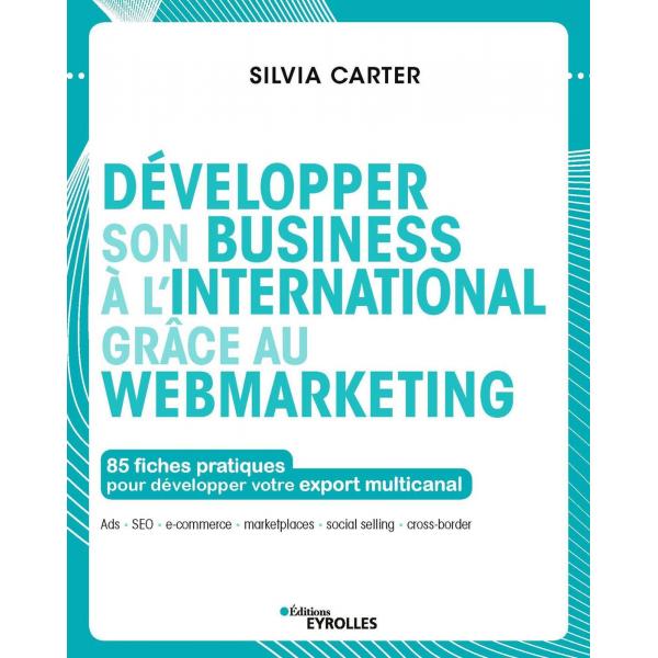 Développer son business à l'international grâce au webmarketing