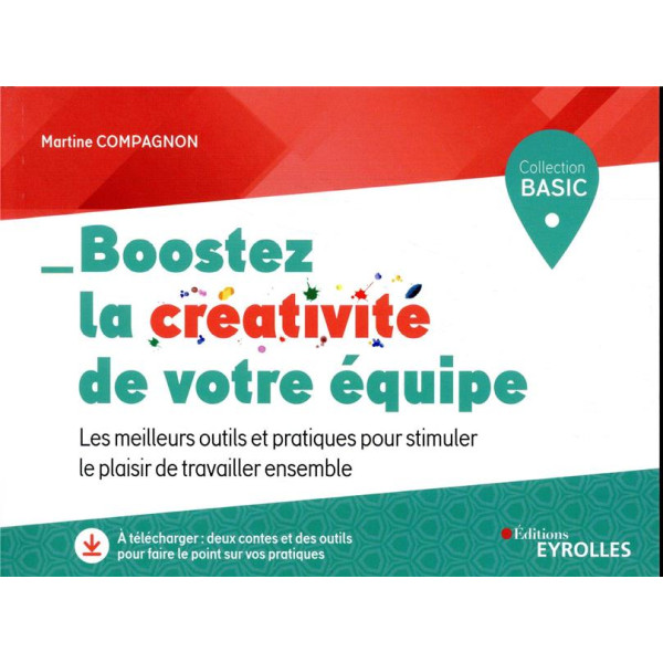 Boostez la créativité de votre équipe