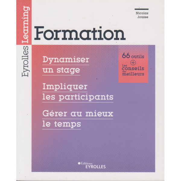 Formation -Dynamiser un stage, impliquer les participants gérer au mieux le temps