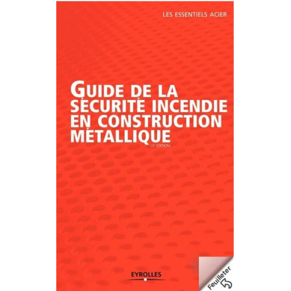 Guide de la sécurité incendie en construction métallique