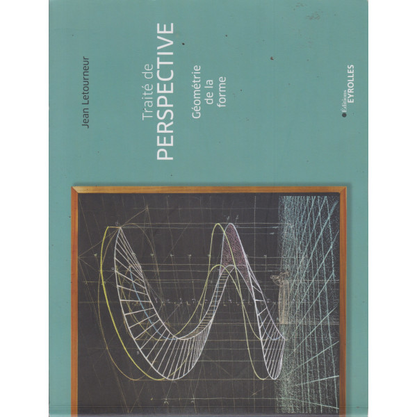 Traité de perspective -Géométrie de la forme