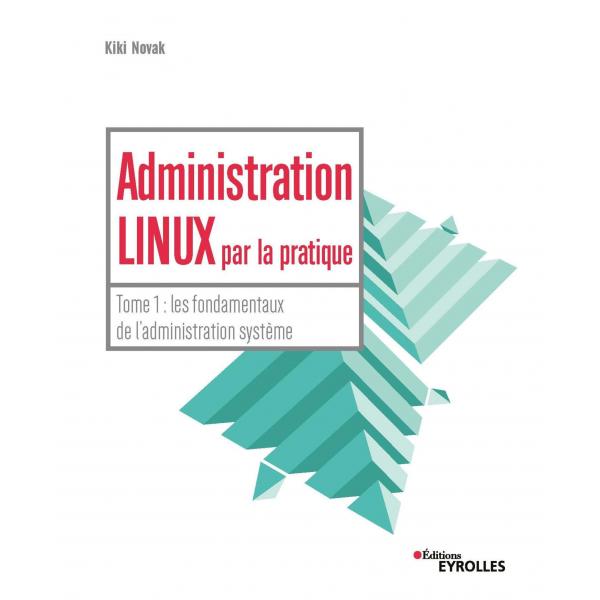 Administration Linux par la pratique T1