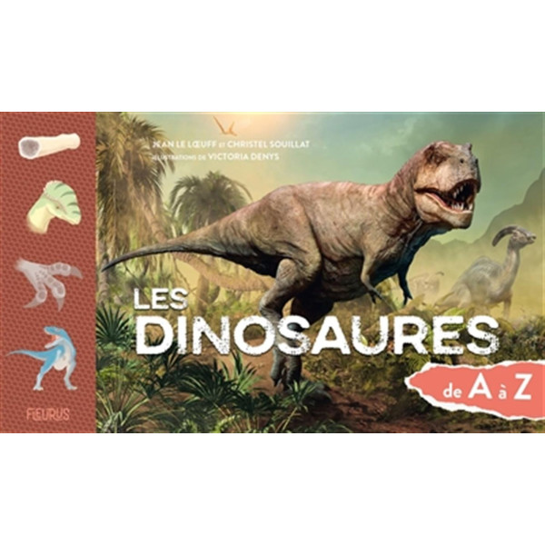 Les dinosaures de A à Z