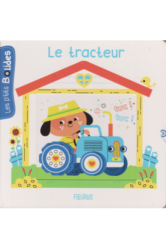 Le tracteur - Les p'tits Bolides Le tracteur - Les p'tits Bolides