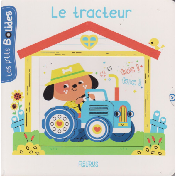 Le tracteur - Les p'tits Bolides