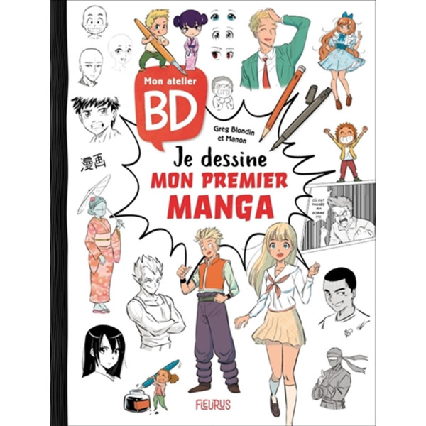 Mon atelier BD -Je dessine mon premier manga