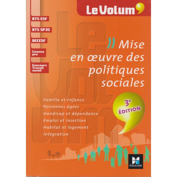 Mise en oeuvre des politiques sociales 3e édition - Le Volum
