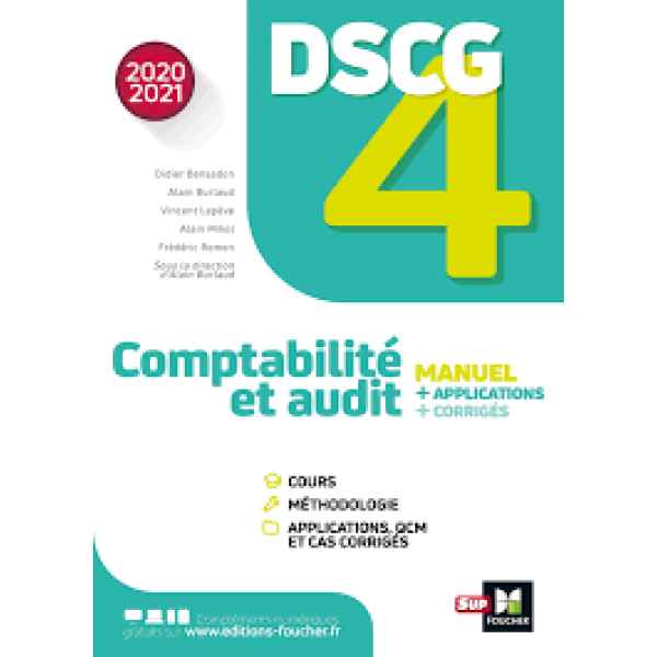 DSCG 4 Comptabilité et audit  Manuel et applications 2020-2021