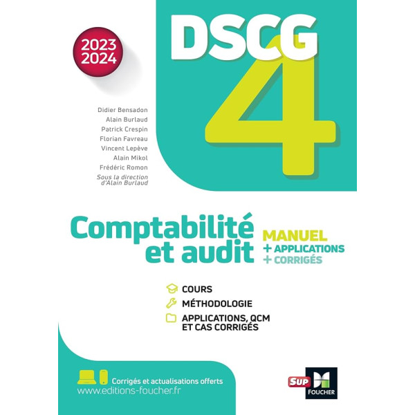 DSCG 4  comptabilité et audit manuel + applications + corrigés 2023-2024