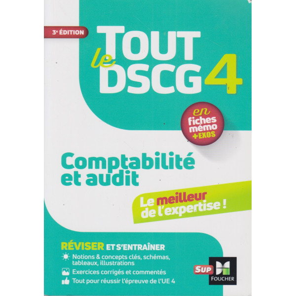 Tout le DSCG 4 -Comptabilité et Audit 3ED