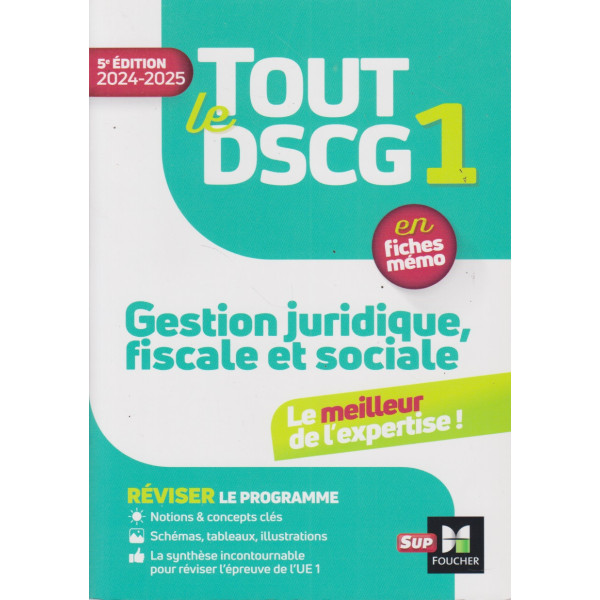 Tout le DSCG 1 -Gestion juridique fiscale et sociale 2024-2025