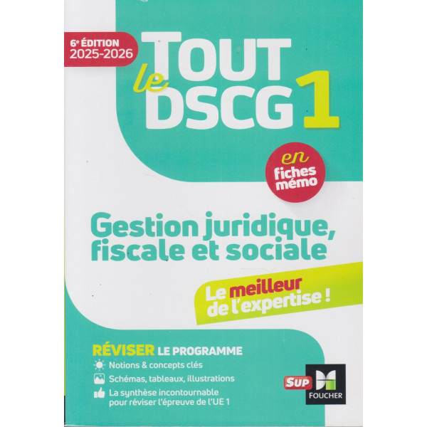Tout le DSCG 1 -Gestion juridique fiscale et sociale