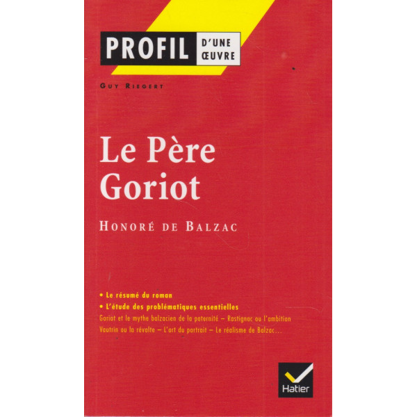 Le père goriot -Profil