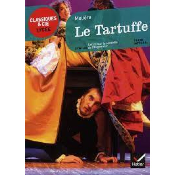 Le Tartuffe - Suivi de Lettre sur la comédie de l'Imposteur