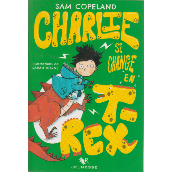 CHARLIE SE CHANGE EN T-REX