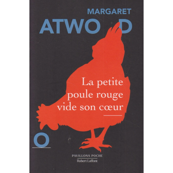 La petite poule rouge vide son coeur