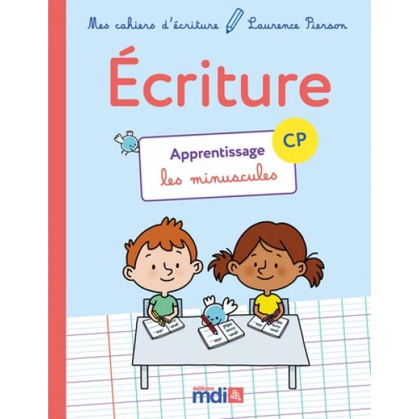 Mes Cahiers d'écriture CP apprentissage les minuscules 2018