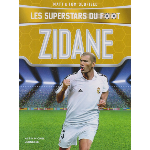 Les superstars du foot - Zidane