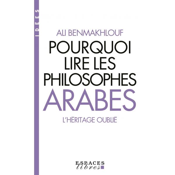 Pourquoi lire les philosophes arabes PF