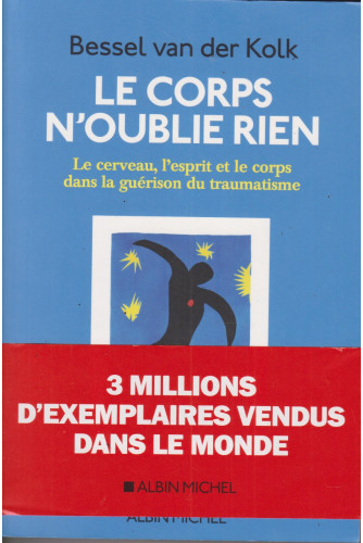 Le Corps n’oublie rien Le Corps n’oublie rien