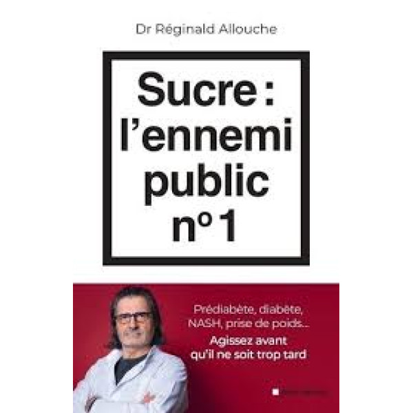 Sucre l'ennemi public n°1