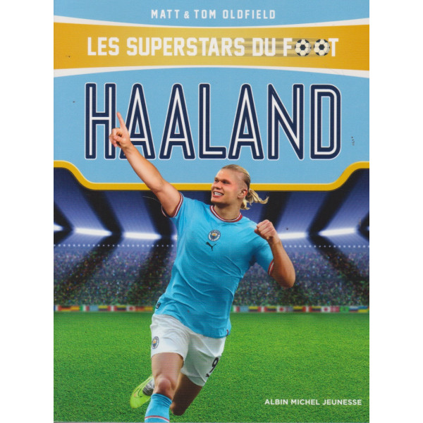 Les Superstars du foot -Haaland