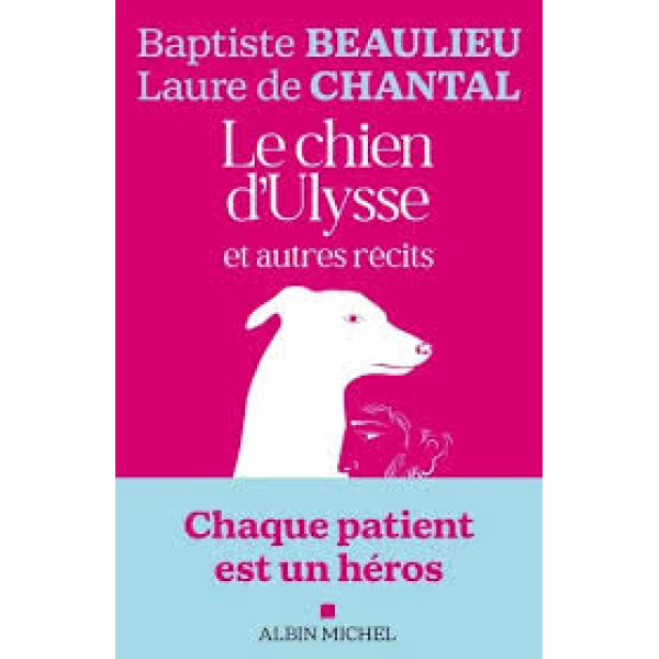 Le chien d'Ulysse et autres récits