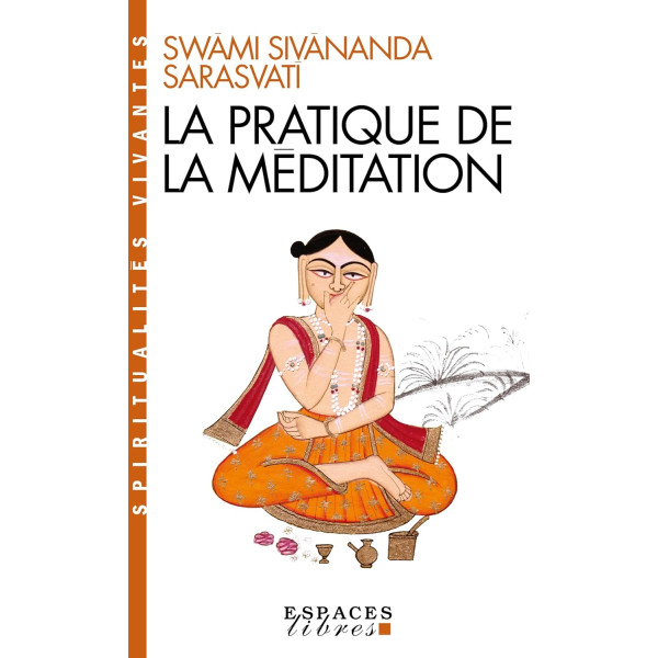 La Pratique de la méditation