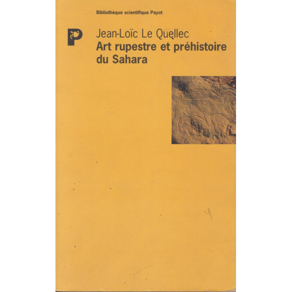 Art rupestre et préhistoire du Sahara