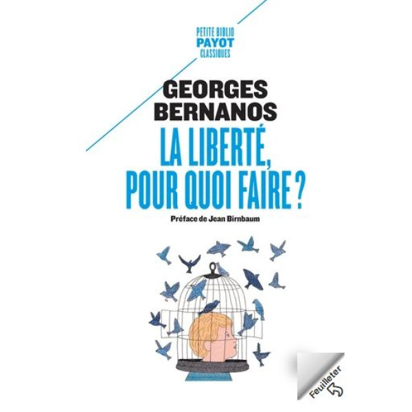 La liberté pour quoi faire