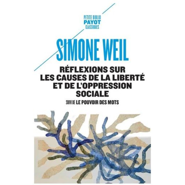 Réflexions sur les causes de la liberté et de l'oppression sociale