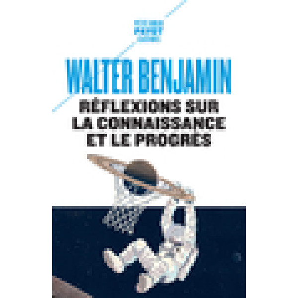 Réflexions sur la connaissance et le progrès