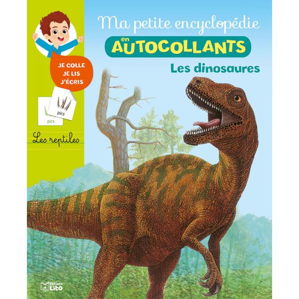 Les dinosaures -Ma petite encyclopédie autocollants