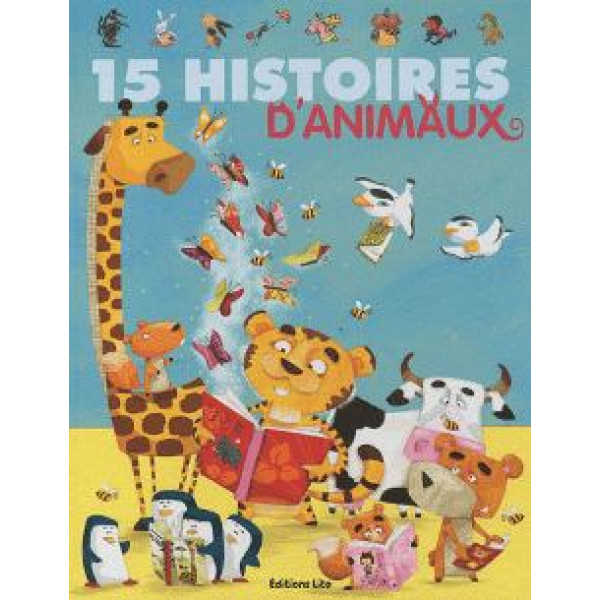 15 histoires d'animaux -J'aime les histoires