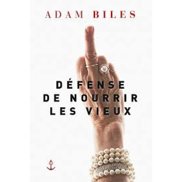 Défense de nourrir les vieux