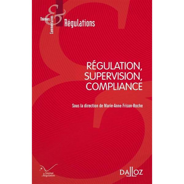 Régulation Supervision Compliance
