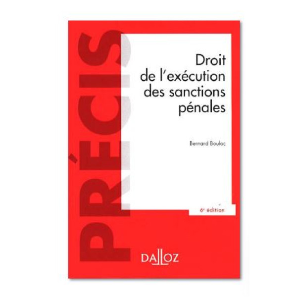 Droit de l'exécution des sanctions pénales 6ed
