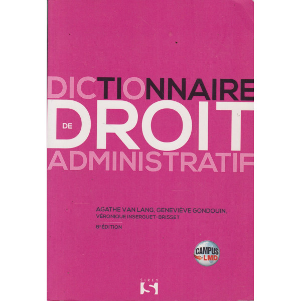 Dictionnaire de droit administratif 8e éd-Campus