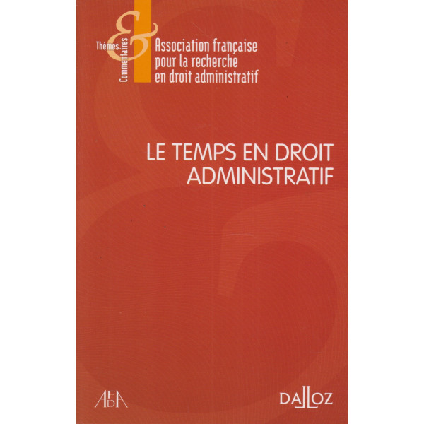 Le temps en droit administratif