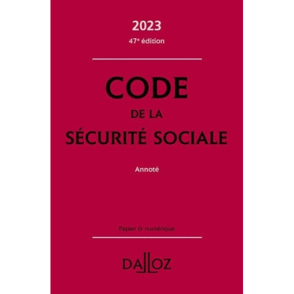 Code de la sécurité sociale annoté ed2023