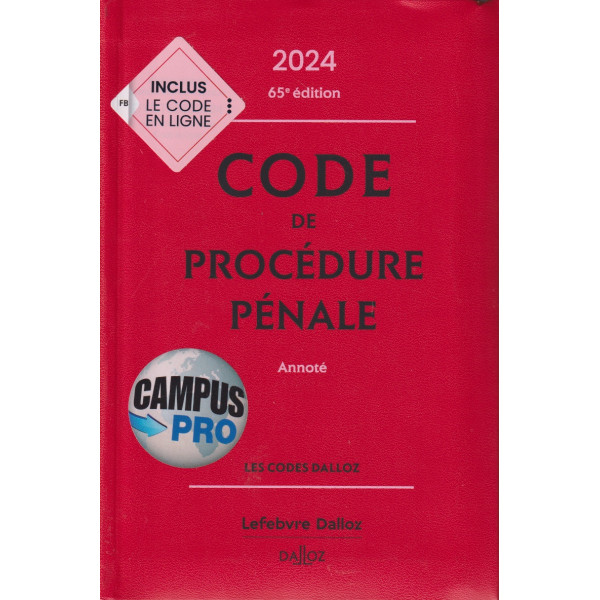 Code de Procédure Pénale 65ED 2024 Annoté