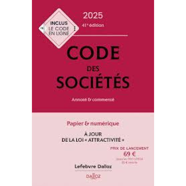 Code des sociétés -Annoté & commenté 2025