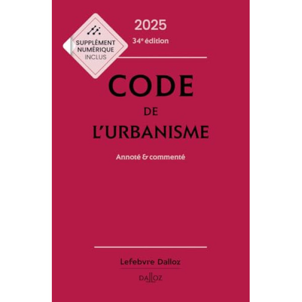 Code de l'urbanisme -Annoté & commenté
