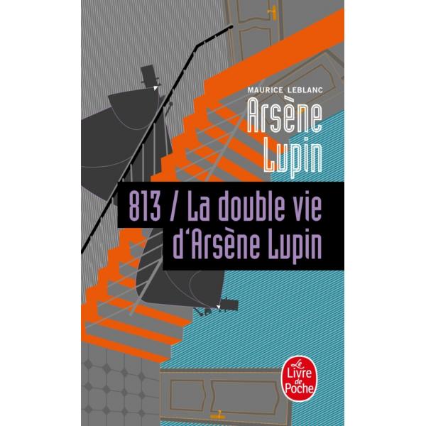 813 La double vie d'Arsène Lupin