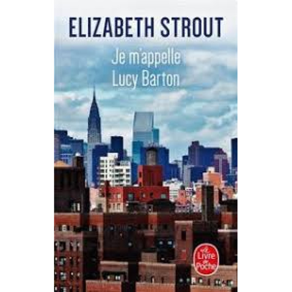 Je m'appelle Lucy Barton 