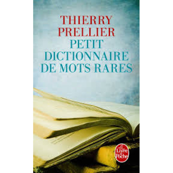 Petit dictionnaire de mots rares